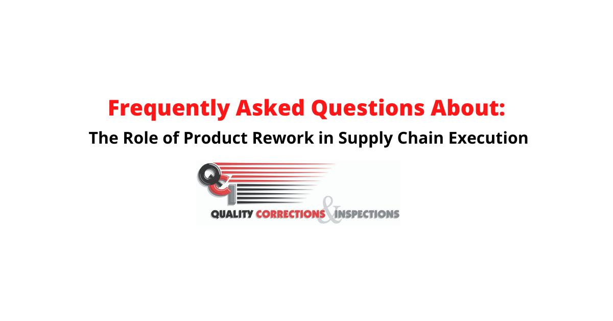 The Role of Product Rework in Successful Supply Chain Execution